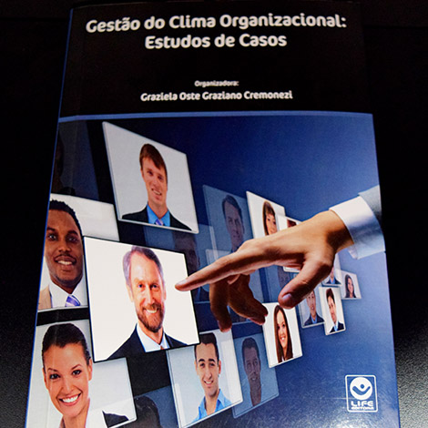 GESTÃO DO CLIMA ORGANIZACIONAL: Estudos de Casos 1ª Edição
